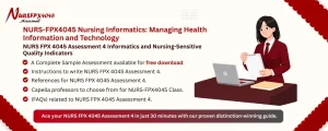 NURS FPX 4045 Assessment 4 Informatics and Nursing-Sensitive Quality Indicators