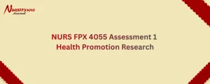 NURS FPX 4055 Assessment 1 Health Promotion Research
